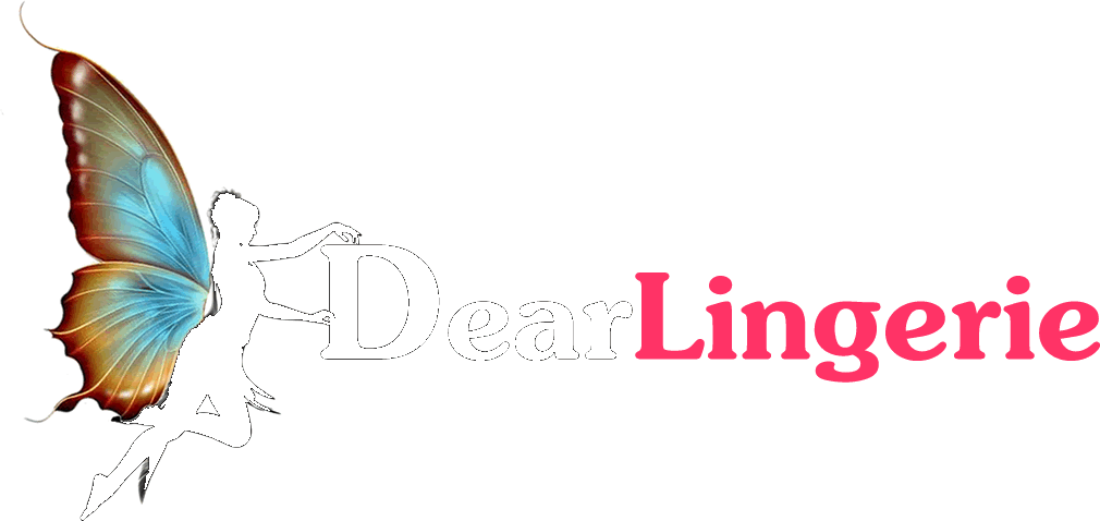 Dear Lingerie- The Sexy and Emotional Lingerie Center